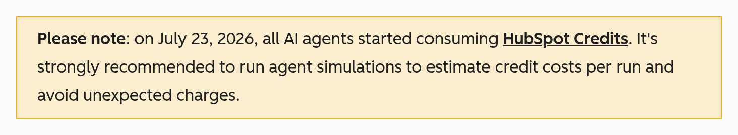 HubSpot KB note that all AI agents started consuming HubSpot credits on July 23, 2026
