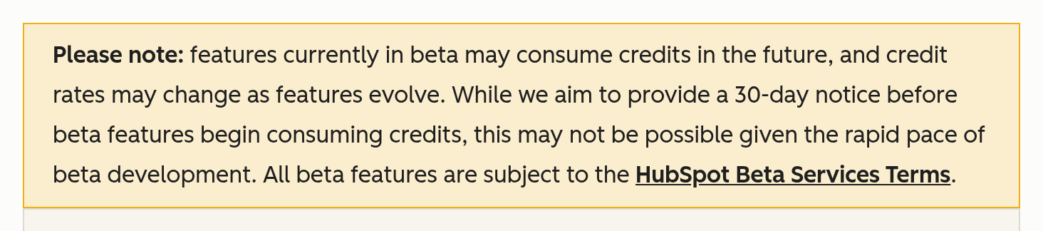 HubSpot credits KB note that beta features may consume credits and 30-day notice may not be possible